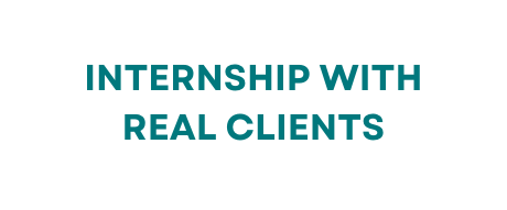 INTERNSHIP WITH REAL CLIENTs