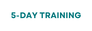 5 DAY TRAINING